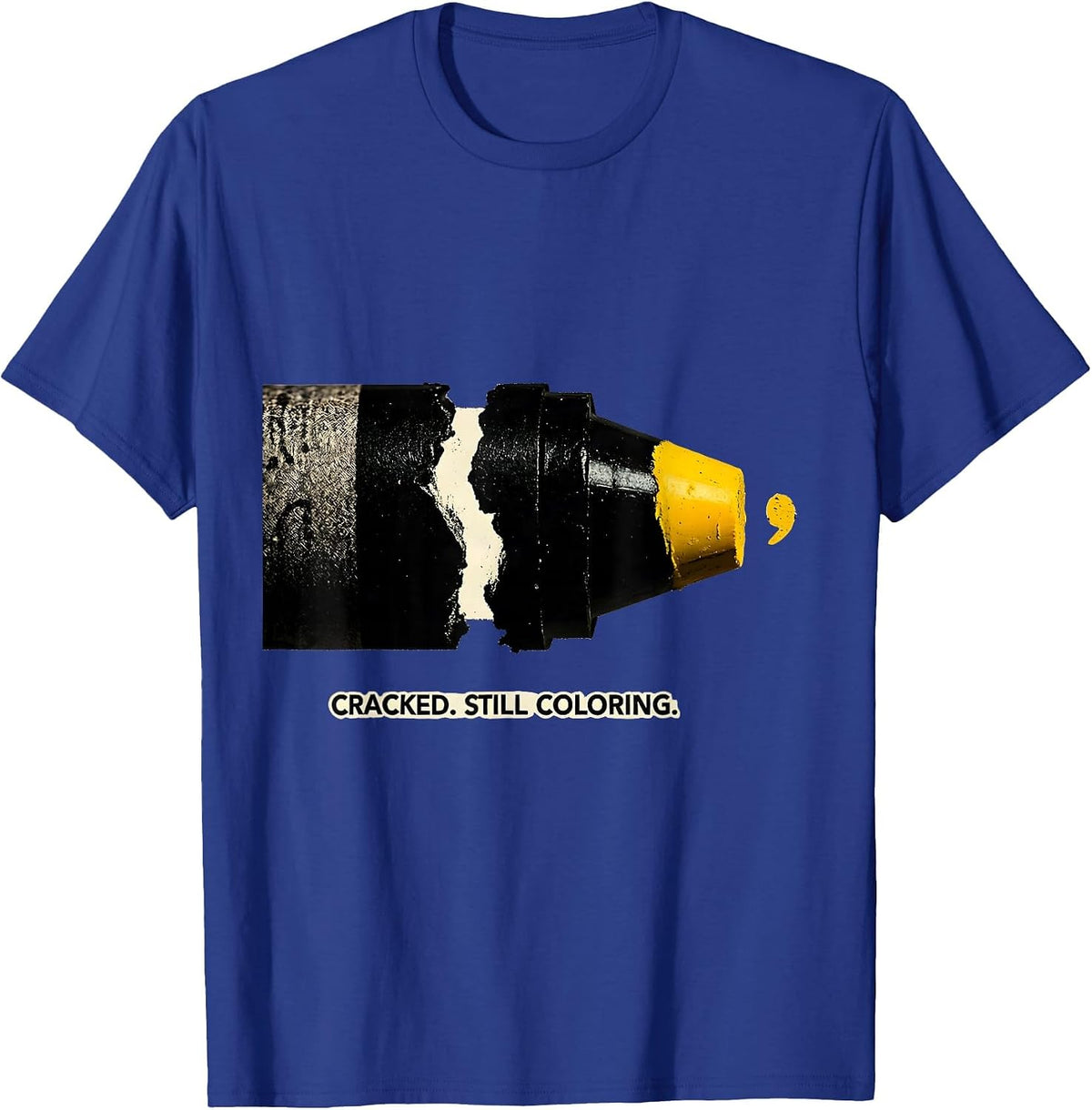 Cracked Still Coloring Mental Health Awareness Support T-Shirt - Royal Blue