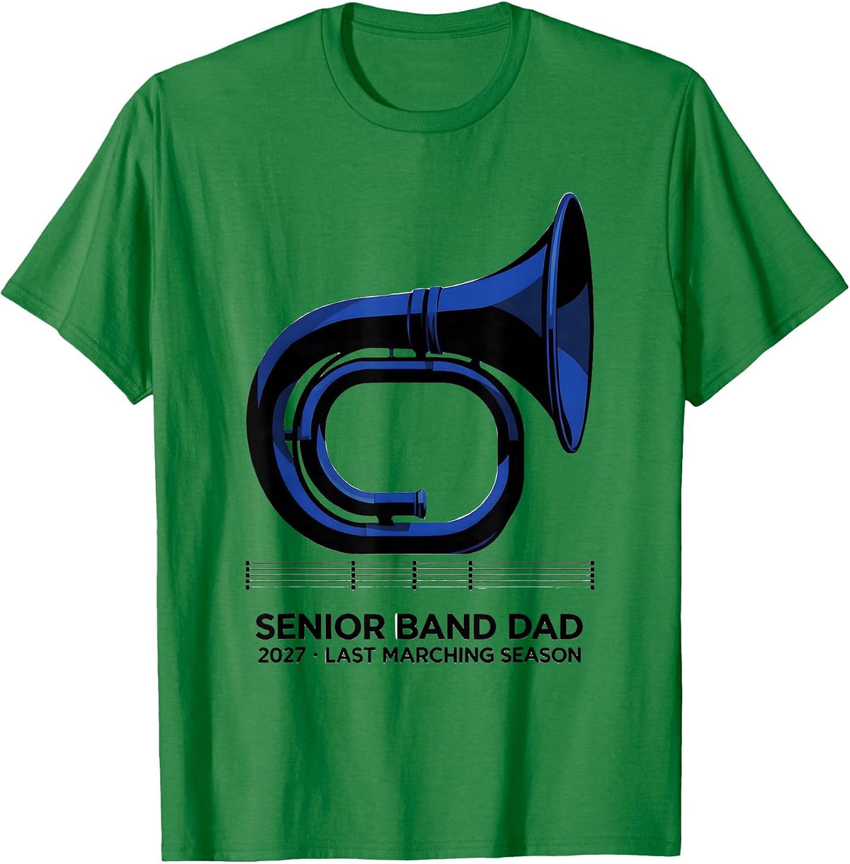 Men's Senior Band Dad 2027 Last Marching Season T-Shirt - Kelly Green