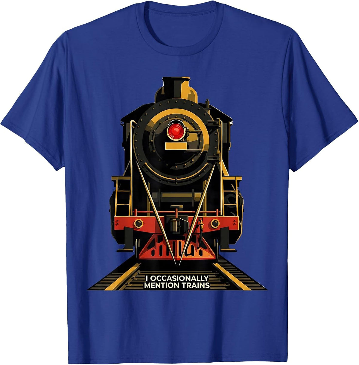 I Occasionally Mention Trains Funny Train Enthusiast Model T-Shirt - Royal Blue