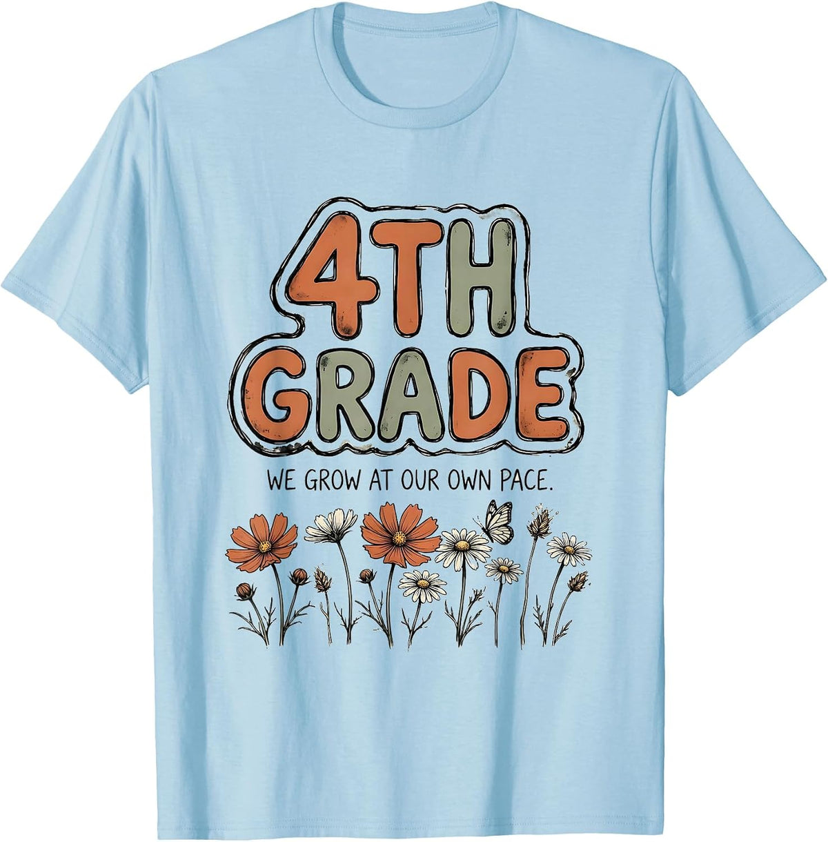 Men's 4th Grade We Grow At Our Own Pace Wholesome Teacher Pride T-Shirt - Baby Blue