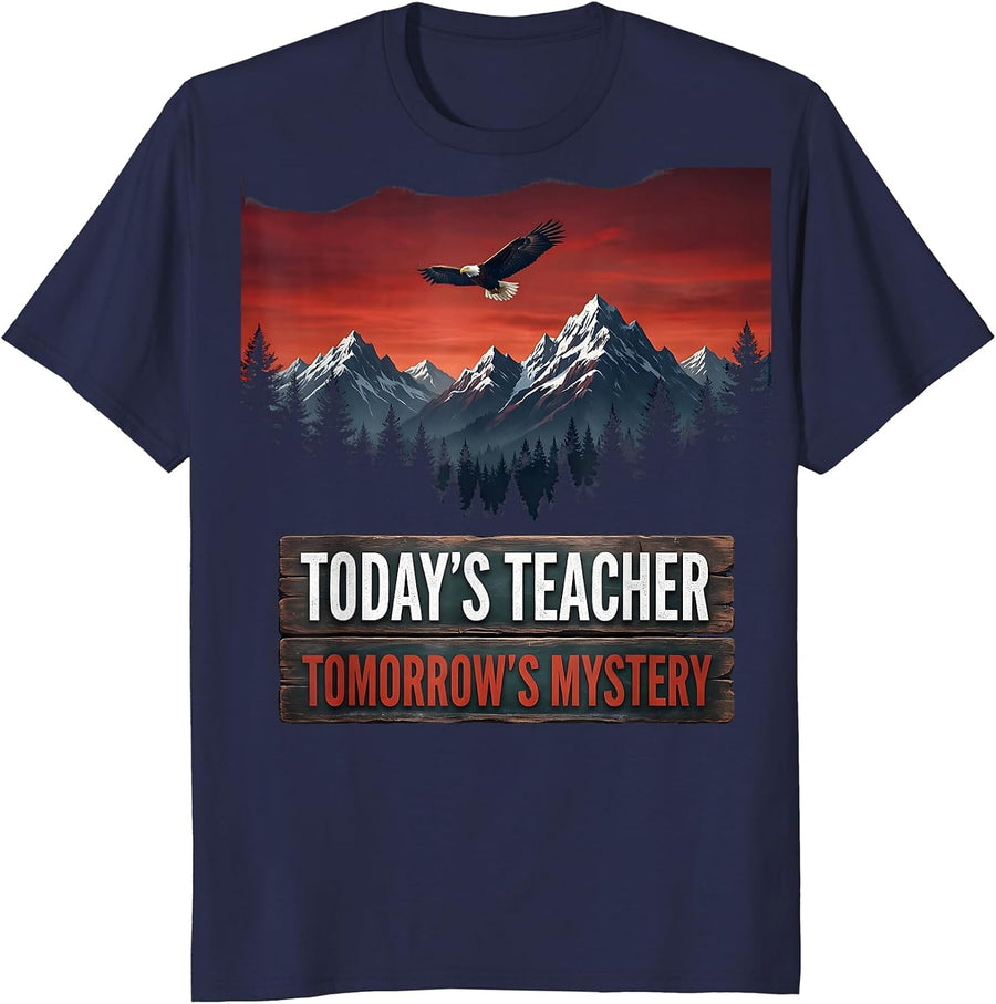 Today's Teacher Tomorrow's Mystery Substitute Tee T-Shirt - Navy Blue