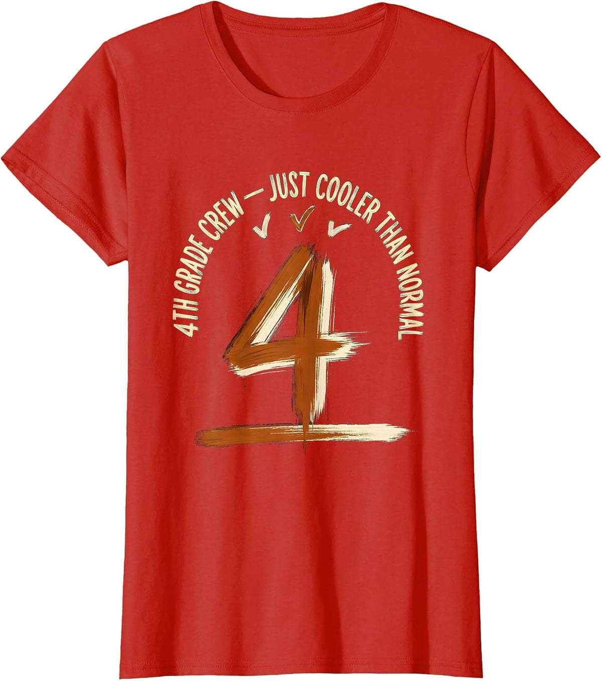 4th Grade Crew Just Cooler Than Normal Teacher T-Shirt - Red