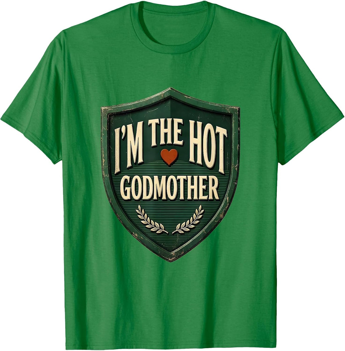Men's I'm The Hot Godmother Vintage Funny Parent Rebus Joke Gift T-Shirt - Kelly Green