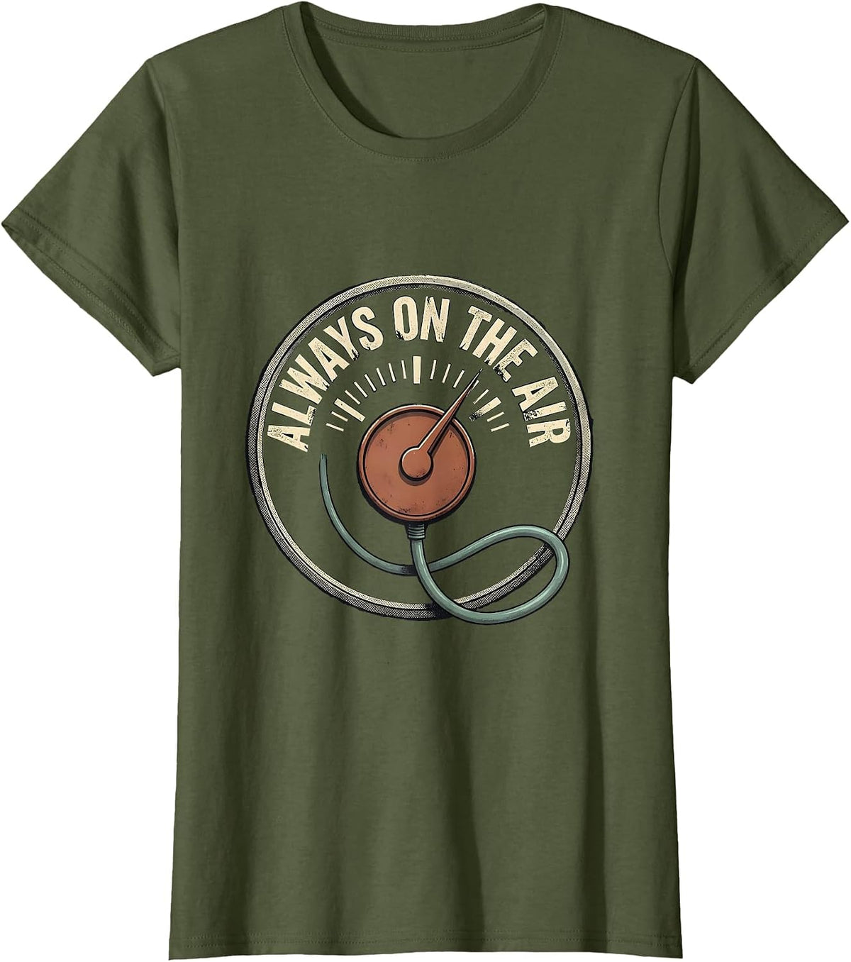 Women's Always On The Air Distressed Ham Radio Operator Humor T-Shirt - Olive Green