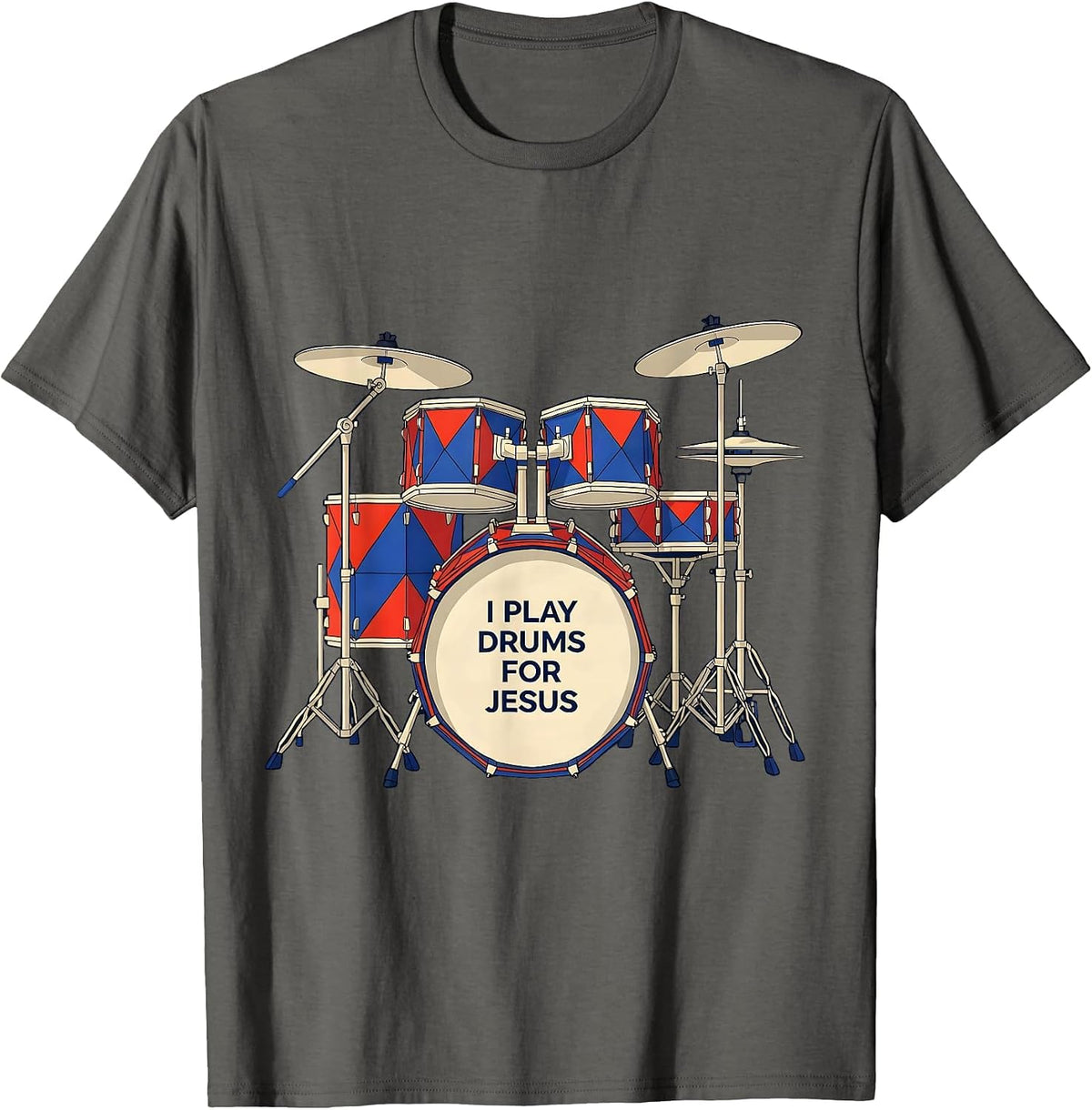 I Play Drums For Jesus Geometric Christian Musician Worship T-Shirt - Asphalt Grey