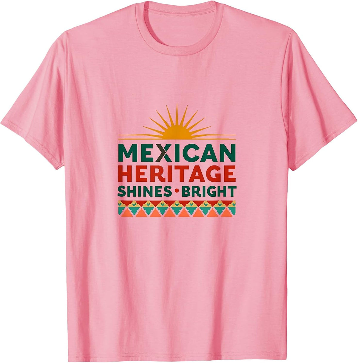Mexican Heritage Shines Bright Cinco de Mayo T-Shirt - Pink