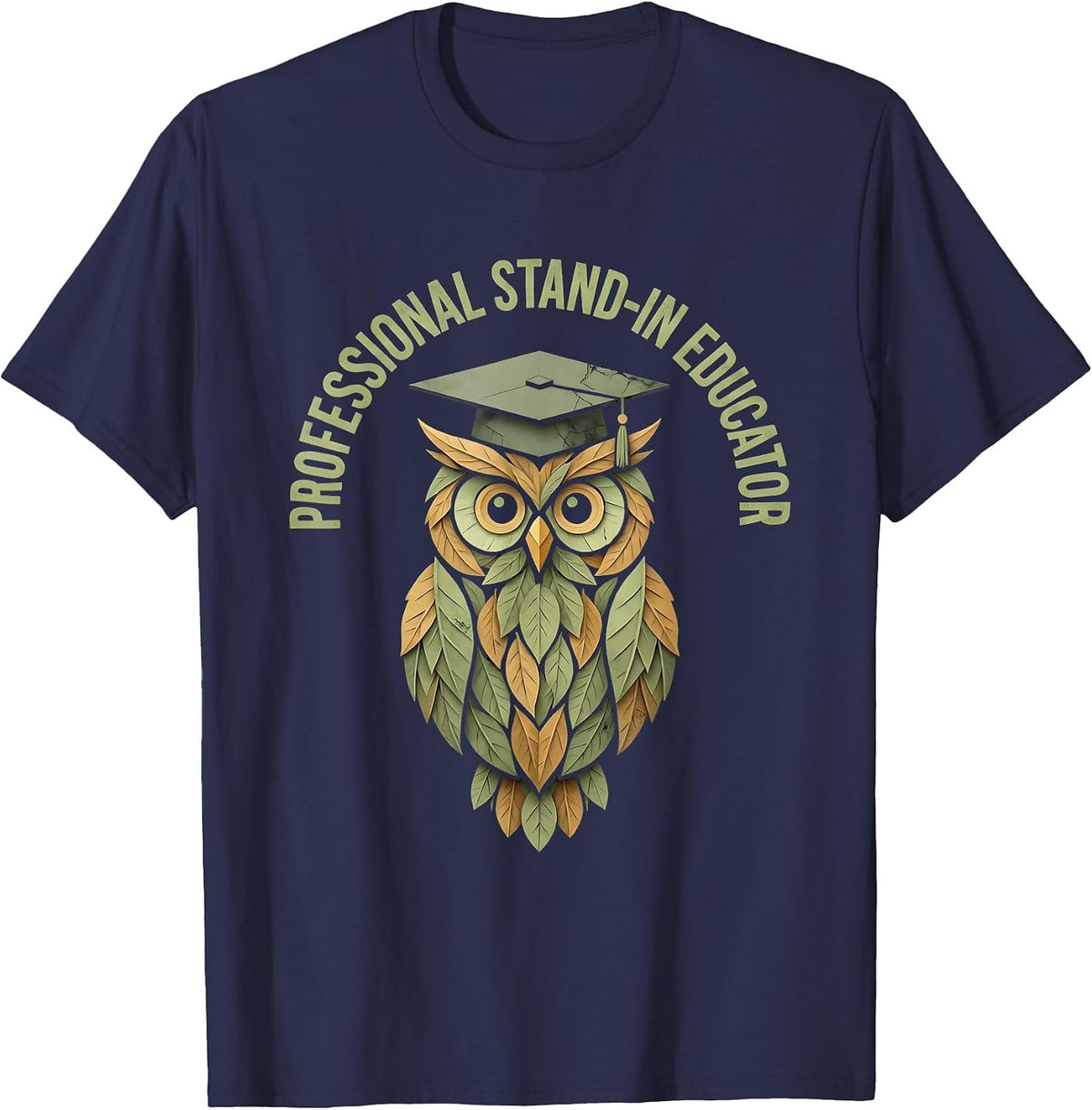 Professional Stand-In Educator Substitute Teacher T-Shirt - Navy Blue