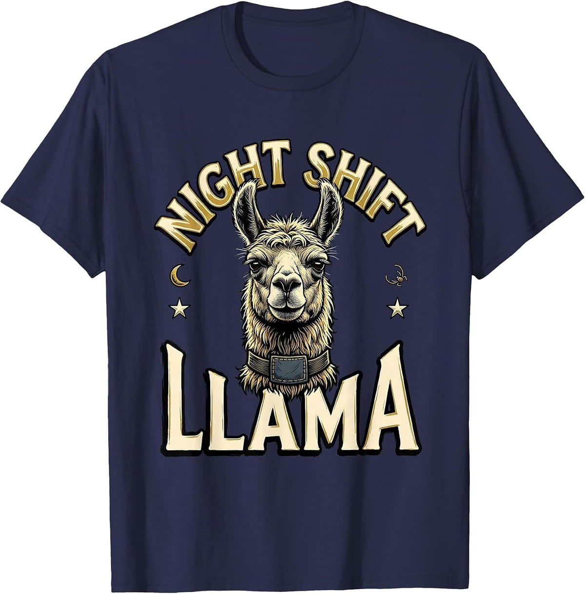 Night Shift Llama Funny Llama Humor Novelty Gift T-Shirt - Navy Blue