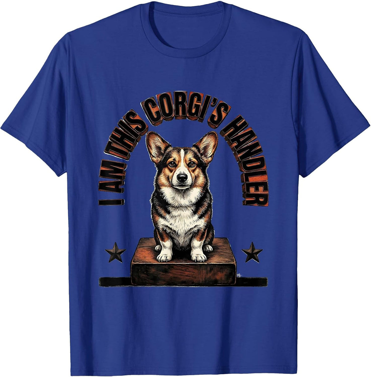 I Am This Corgi's Handler Funny Corgi Owner Dog Lover Humor T-Shirt - Royal Blue