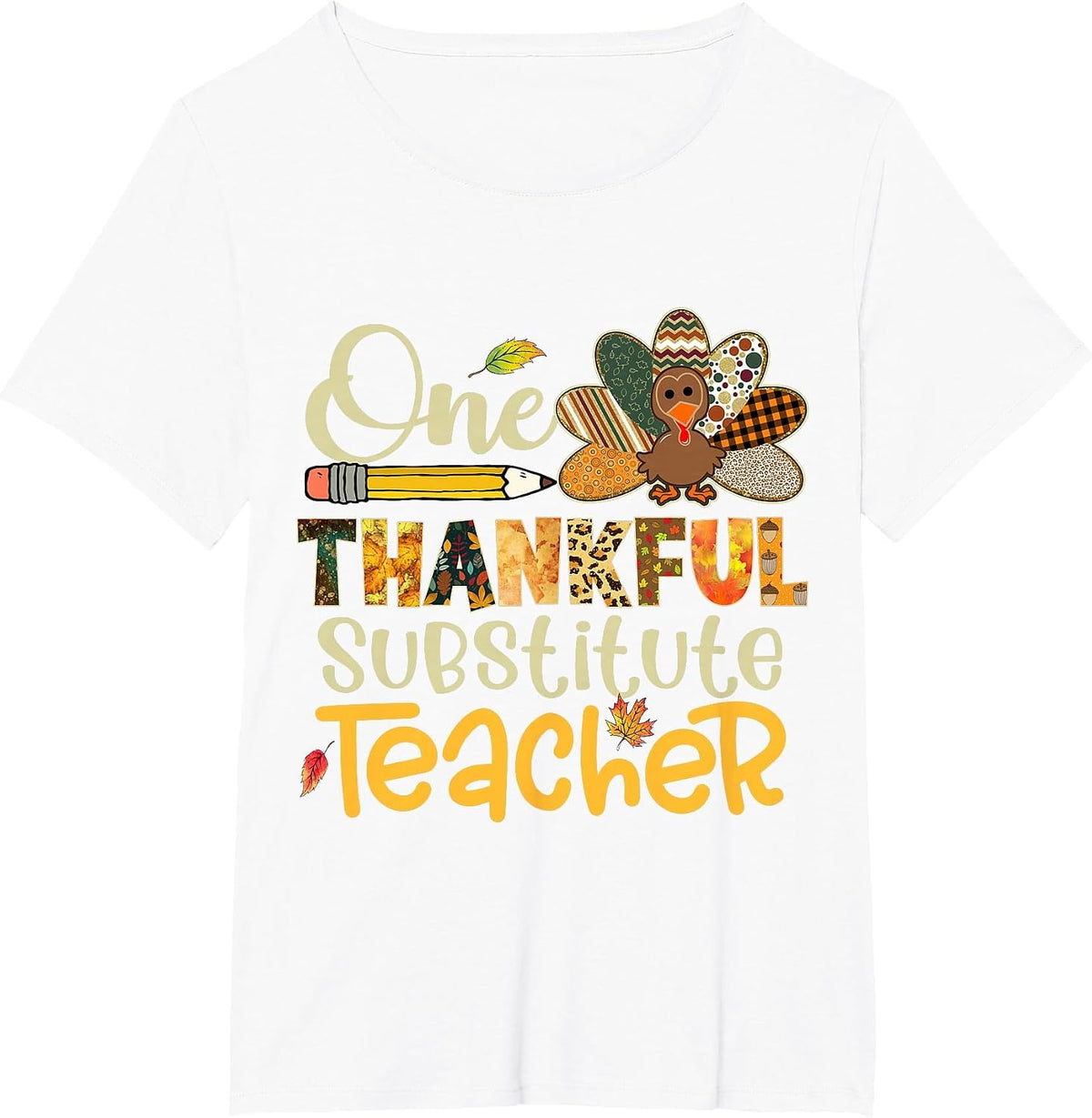 One Thankful Substitute Teacher Turkey Leopard Thanksgiving T-Shirt - White