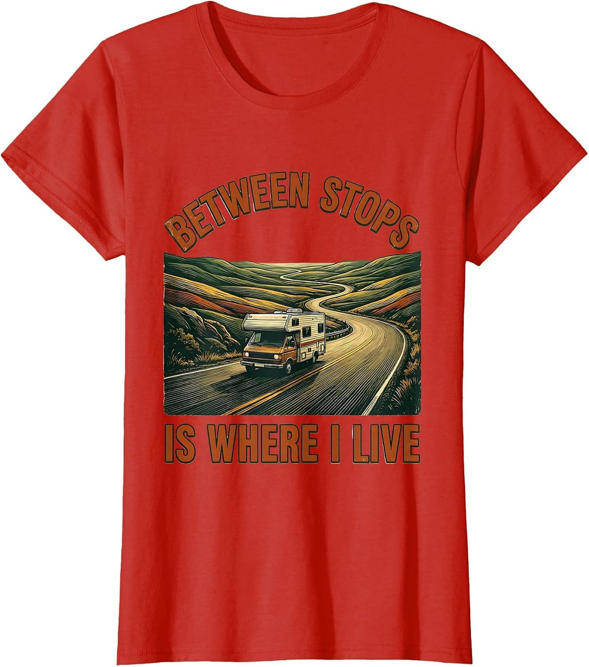 Women's Between Stops Is Where I Live Vintage Van Life Road Trip T-Shirt - Red