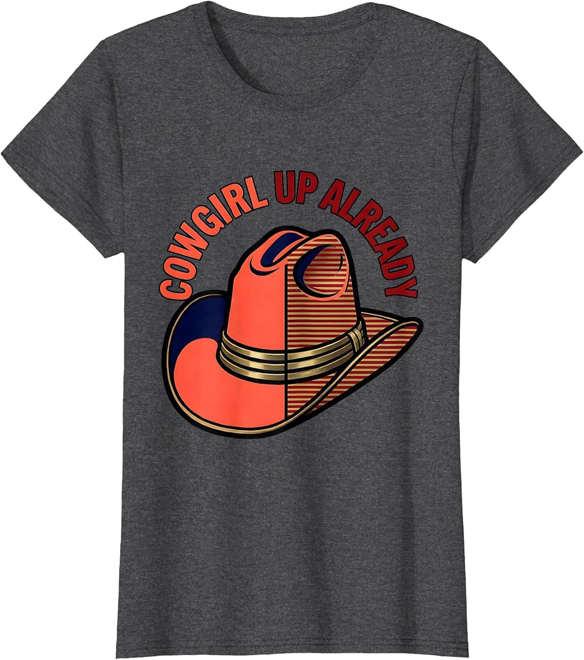 Women's Cowgirl Up Already Rodeo Graphic Design T-Shirt - Dark Heather Grey