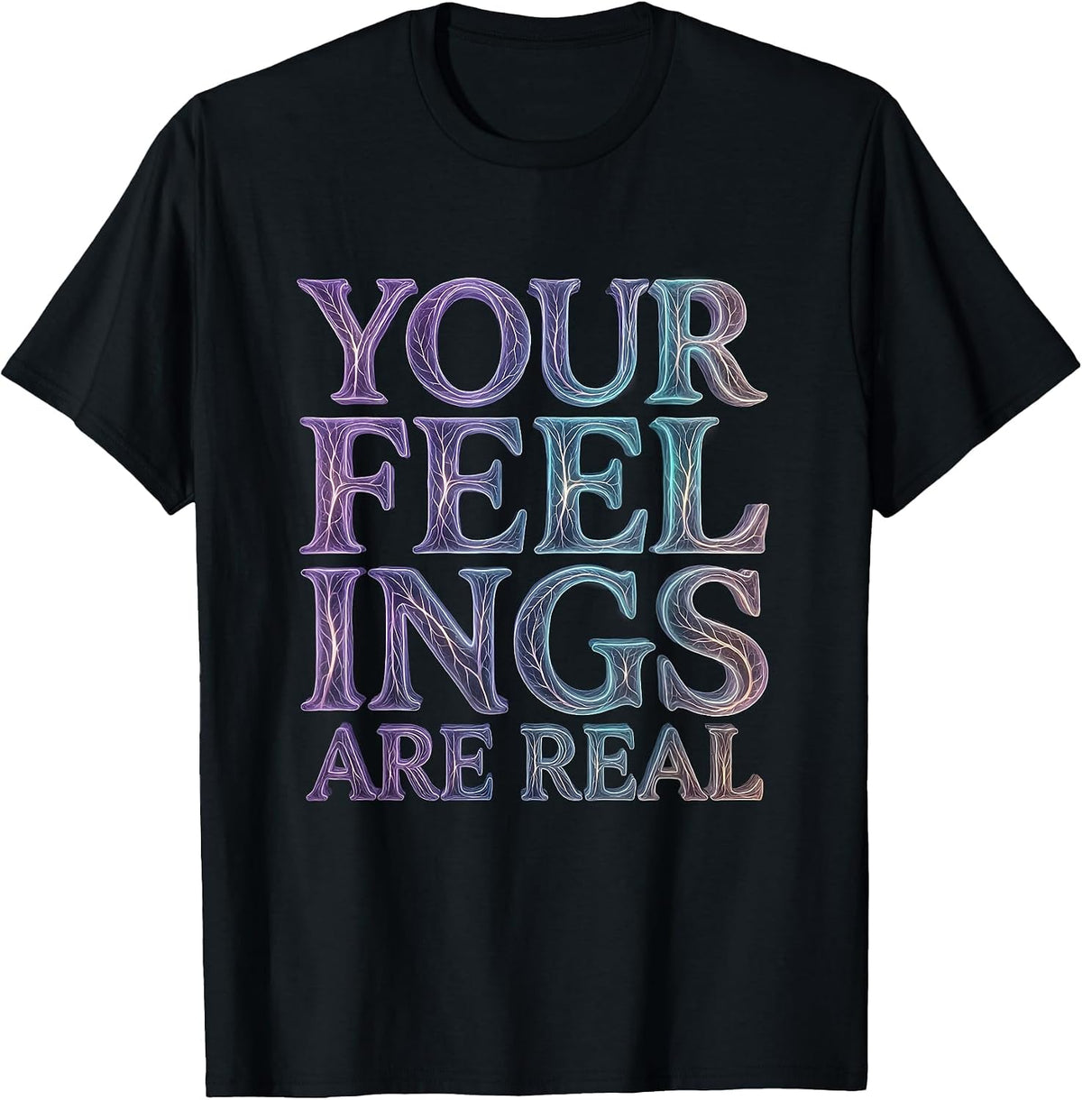 Men's Your Feelings Are Real Mental Health Matters Design T-Shirt - Black