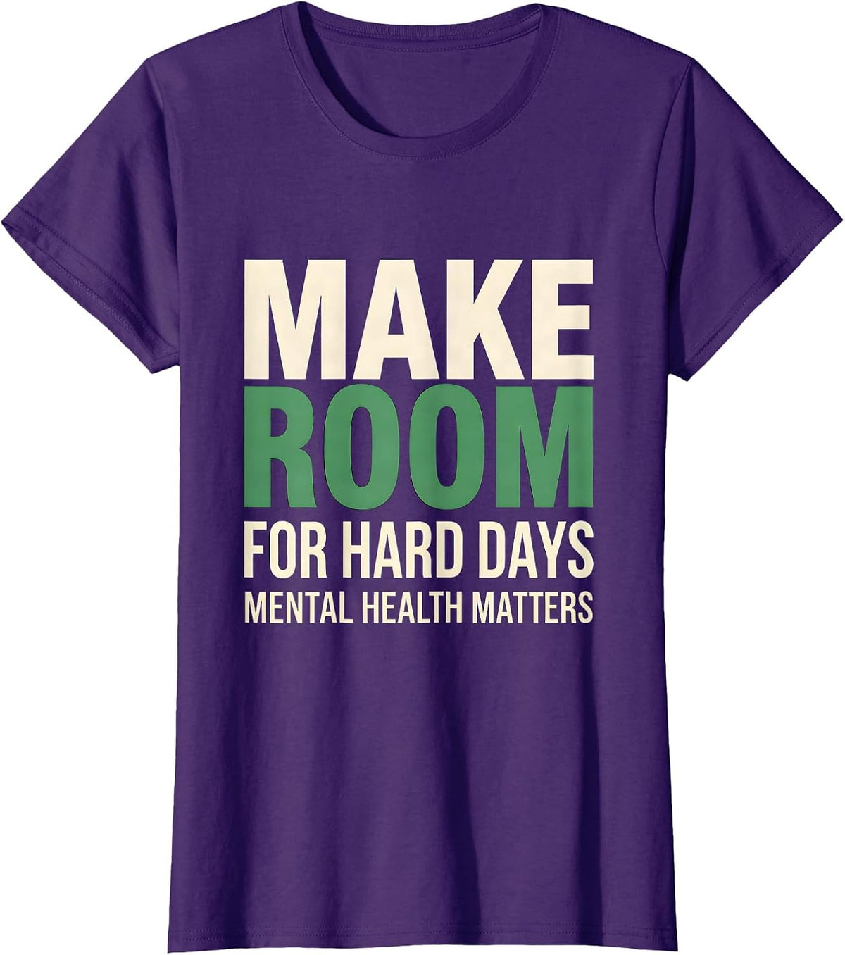 Women's Make Room For Hard Days Mental Health Awareness T-Shirt - Purple