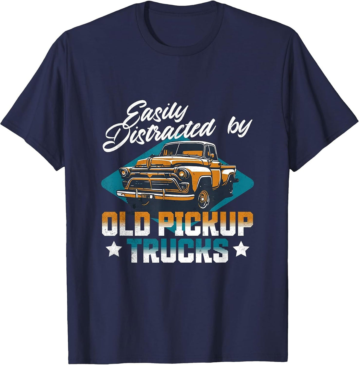 Easily Distracted By Old Pickup Trucks Funny Car Guy Men T-Shirt - Navy Blue