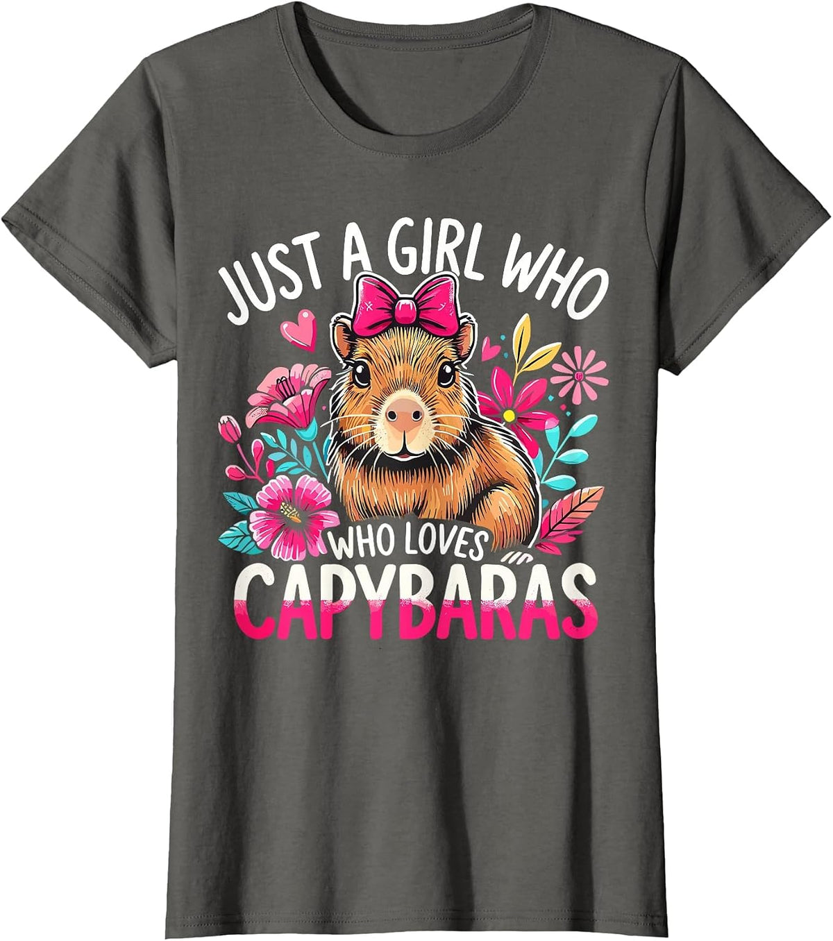 Just a Girl Who Loves Capybaras T-Shirt Tee for Girls Women Capybara Lover Gift - Asphalt Grey