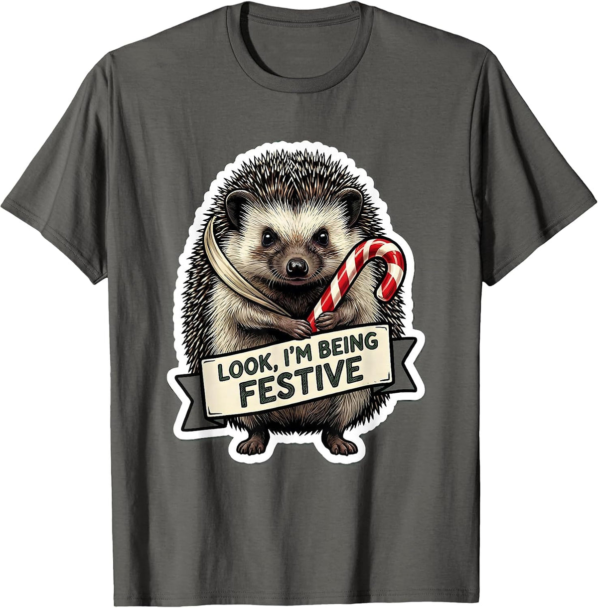 Men's Look, I'm Being Festive Grumpy Hedgehog Christmas Humor T-Shirt - Asphalt Grey