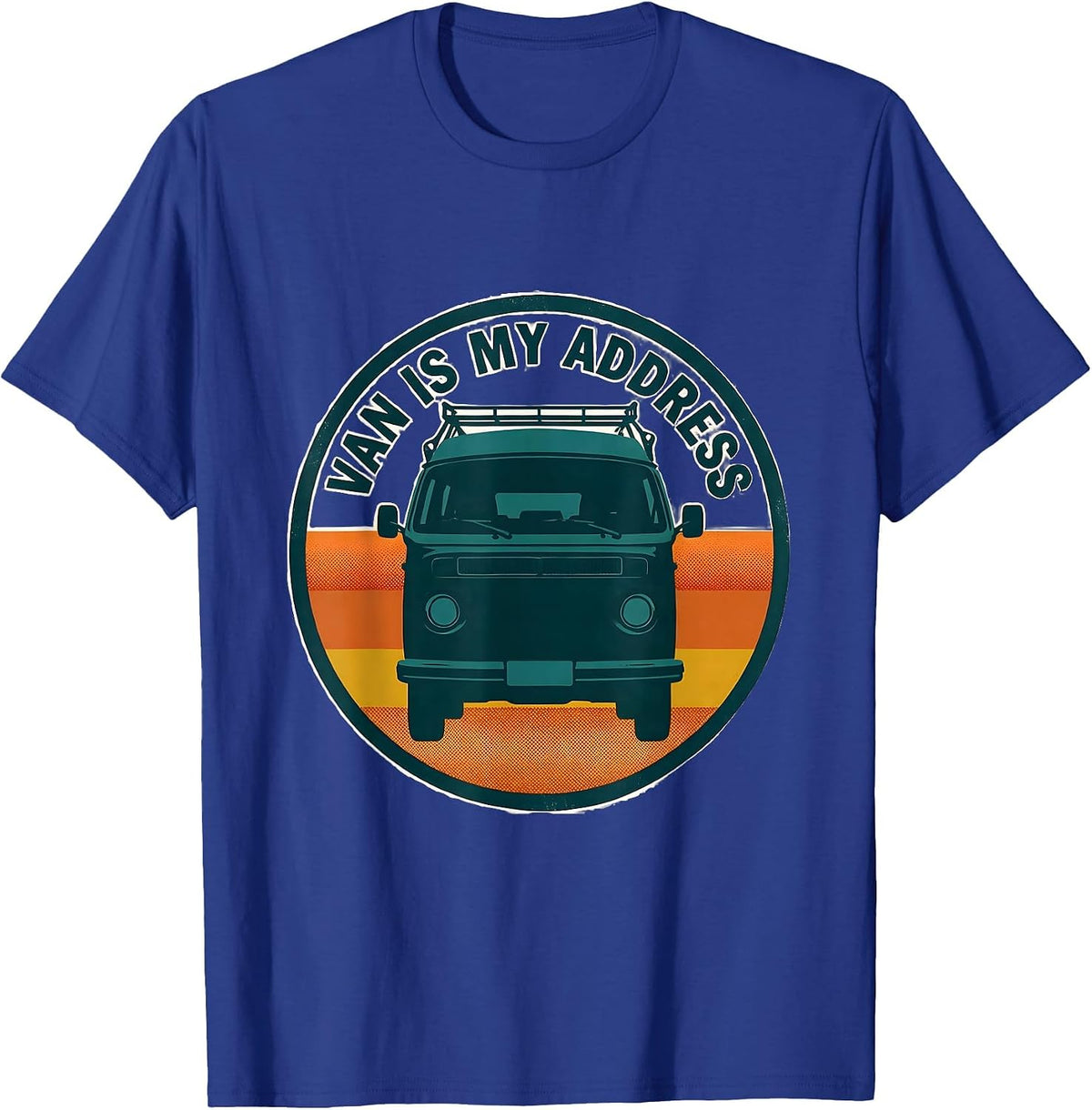 Van Is My Address Retro Vintage Van Life Nomads Camper T-Shirt - Royal Blue