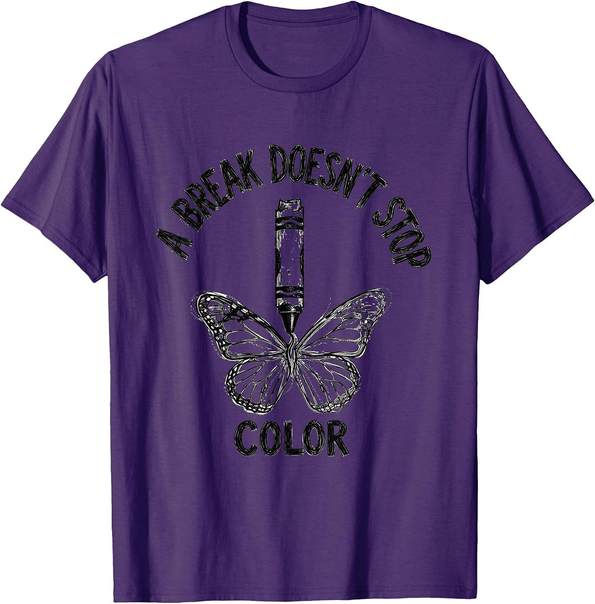 Men's A Break Doesn't Stop Color Mental Health Awareness Support T-Shirt - Purple
