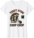 Women's Thrift Store Chop Chop Vintage Hedgehog Thrifting Collector T-Shirt - White
