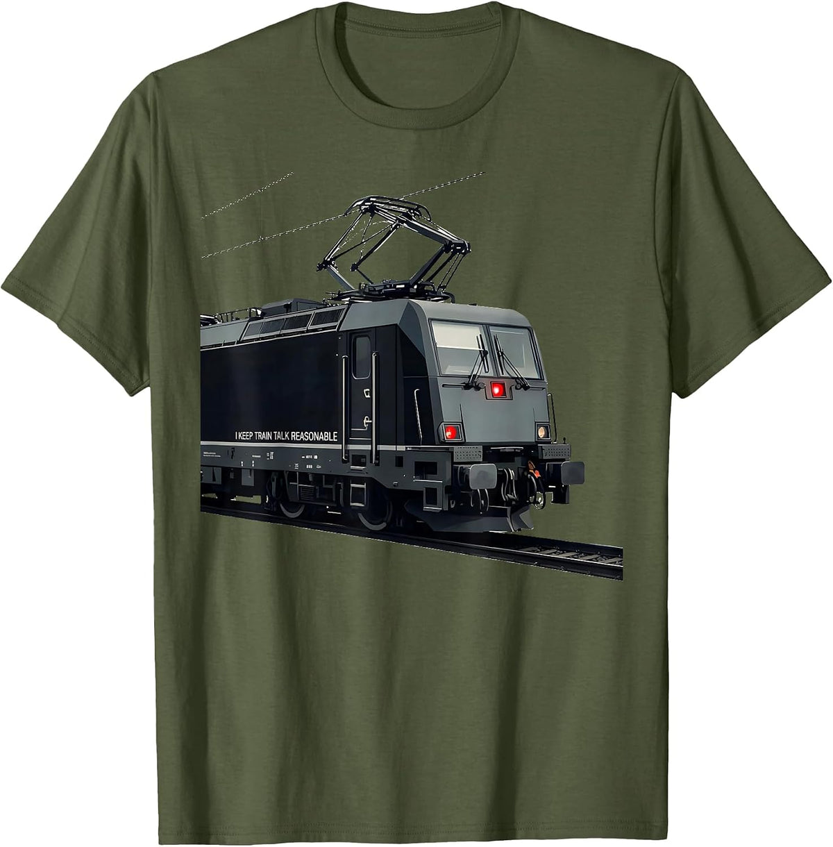 I Keep Train Talk Reasonable Funny Train Enthusiast T-Shirt - Olive Green
