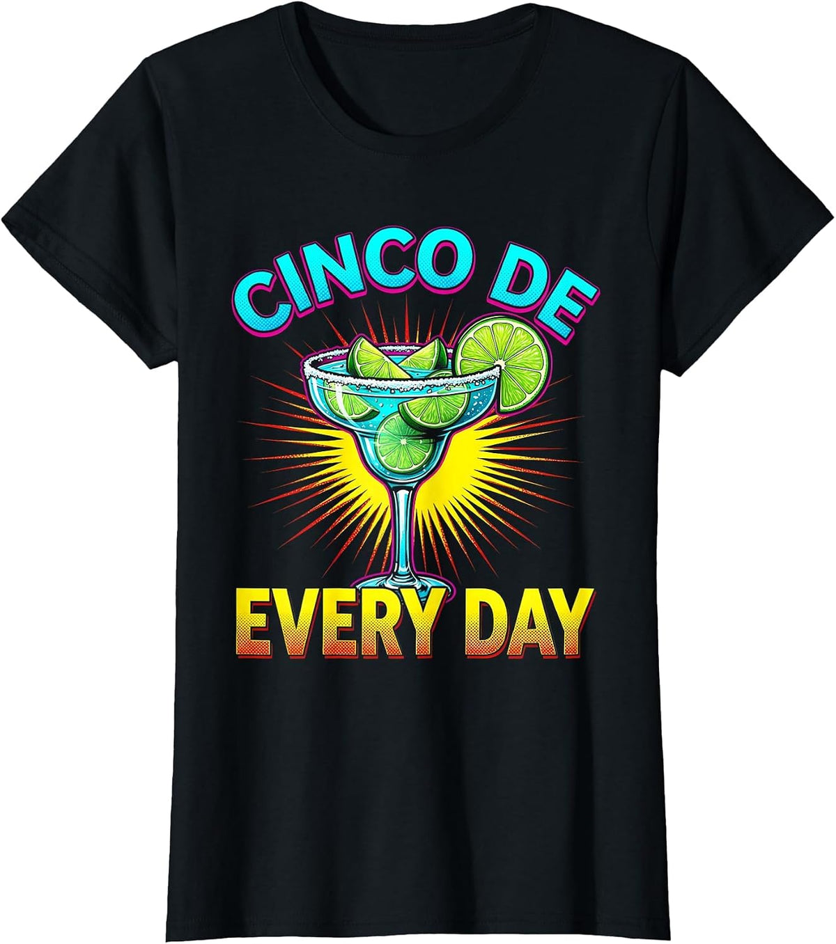 Cinco De Every Day Mexico Fiesta Design T-Shirt - Black