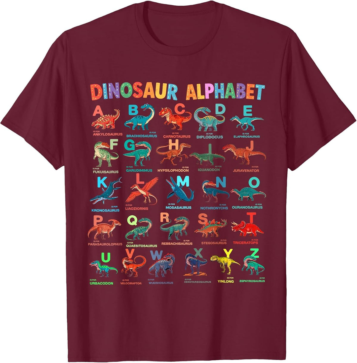 Types of Dinosaurs Alphabet A-Z ABC Dino Identification Kids T-Shirt - Burgundy