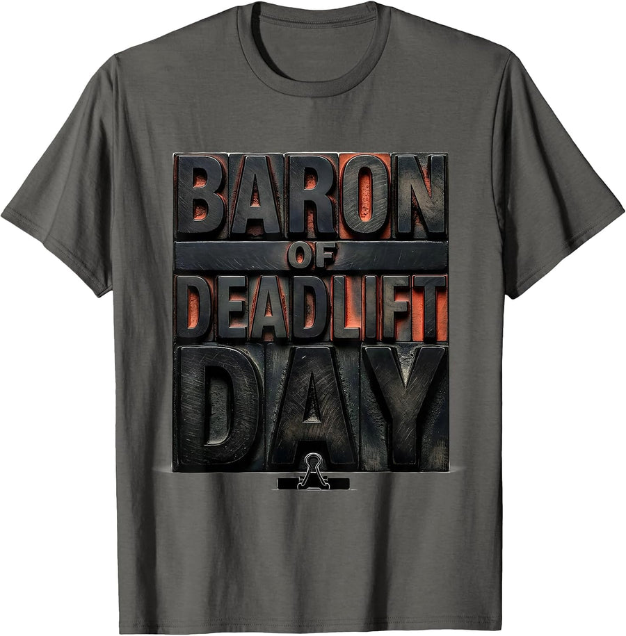 Baron of Deadlift Day Knight Weightlifter Gym Humor T-Shirt - Asphalt Grey