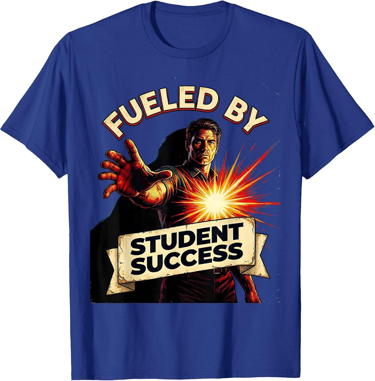 Fueled by Student Success Paraprofessional Design T-Shirt - Royal Blue
