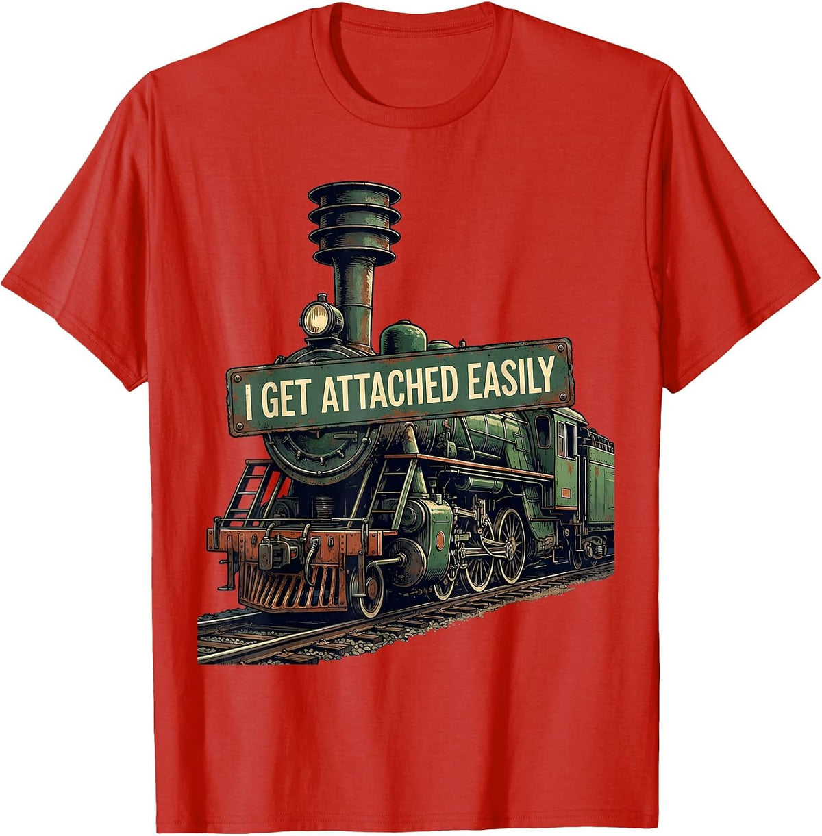 Men's I Get Attached Easily Vintage Steam Locomotive Train T-Shirt - Red