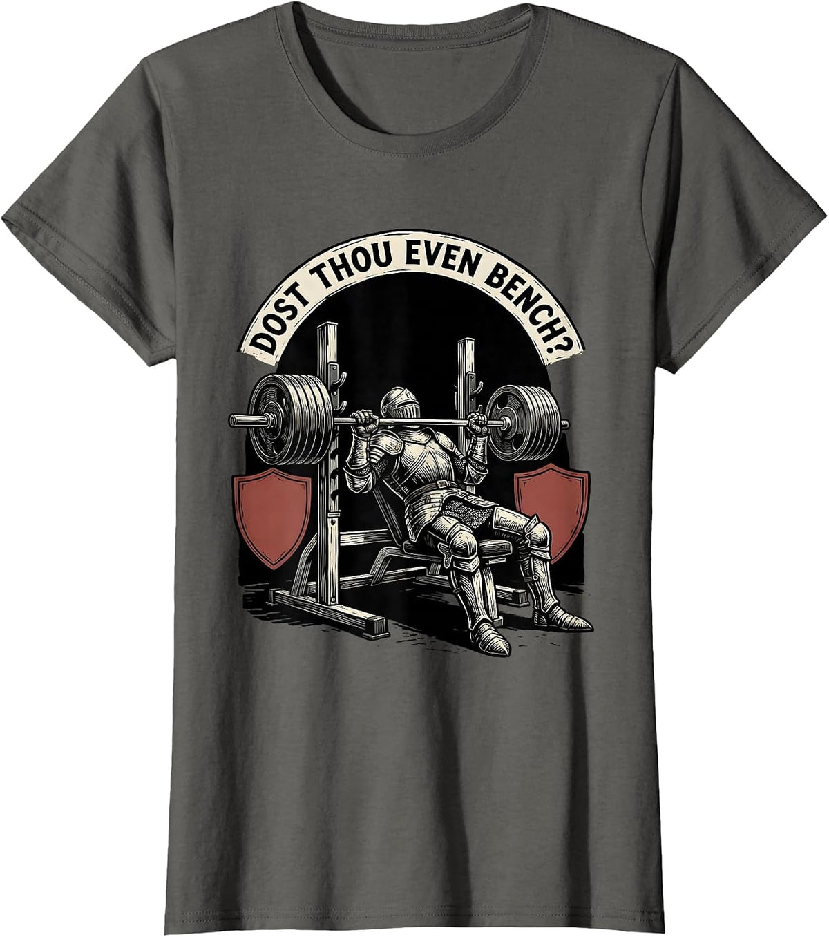 Women's Dost Thou Even Bench Funny Medieval Gym Meme Lifting Gift T-Shirt - Asphalt Grey