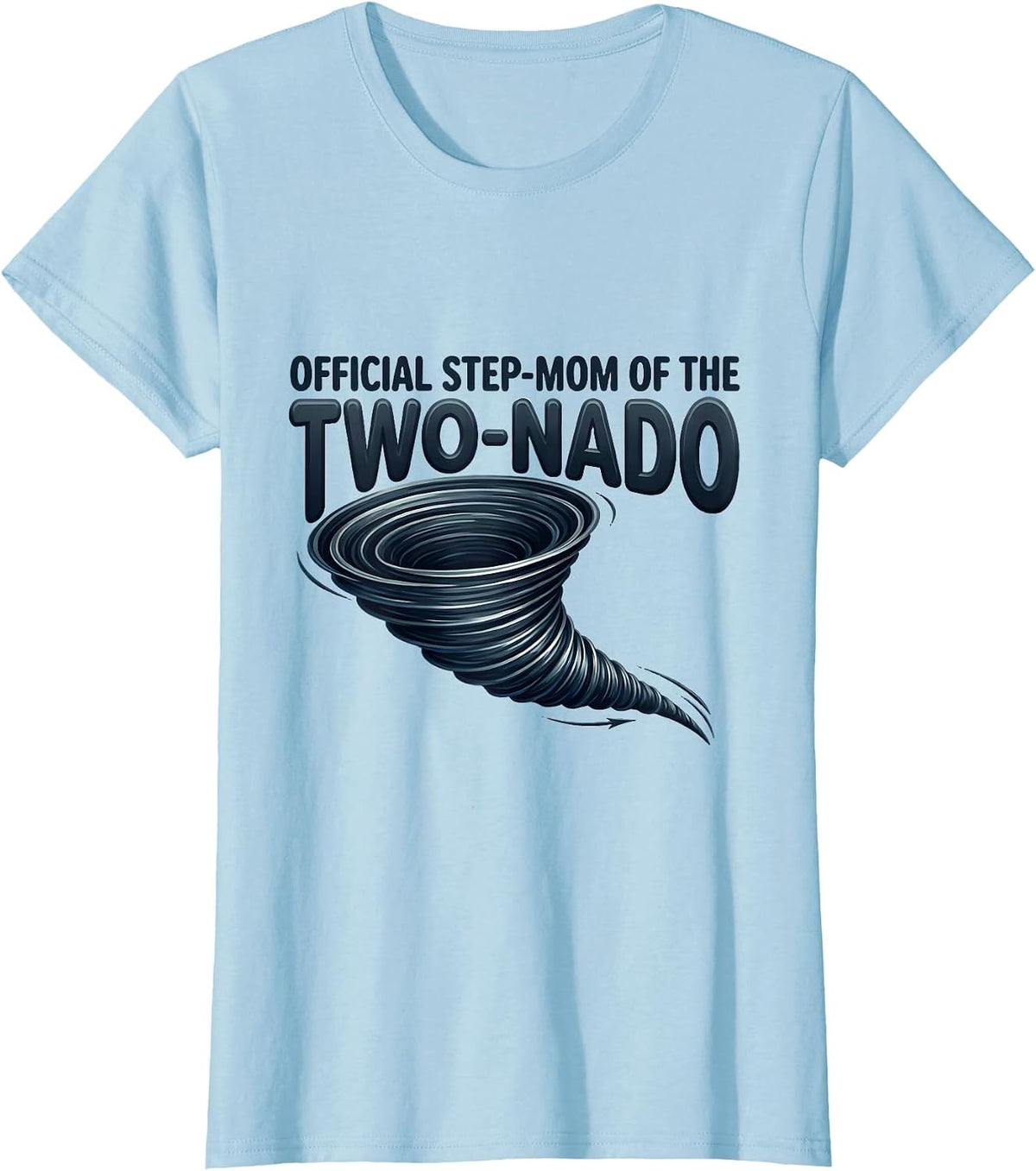 Official Step-Mom Of The Two-Nado Funny Tornado Birthday T-Shirt - Baby Blue