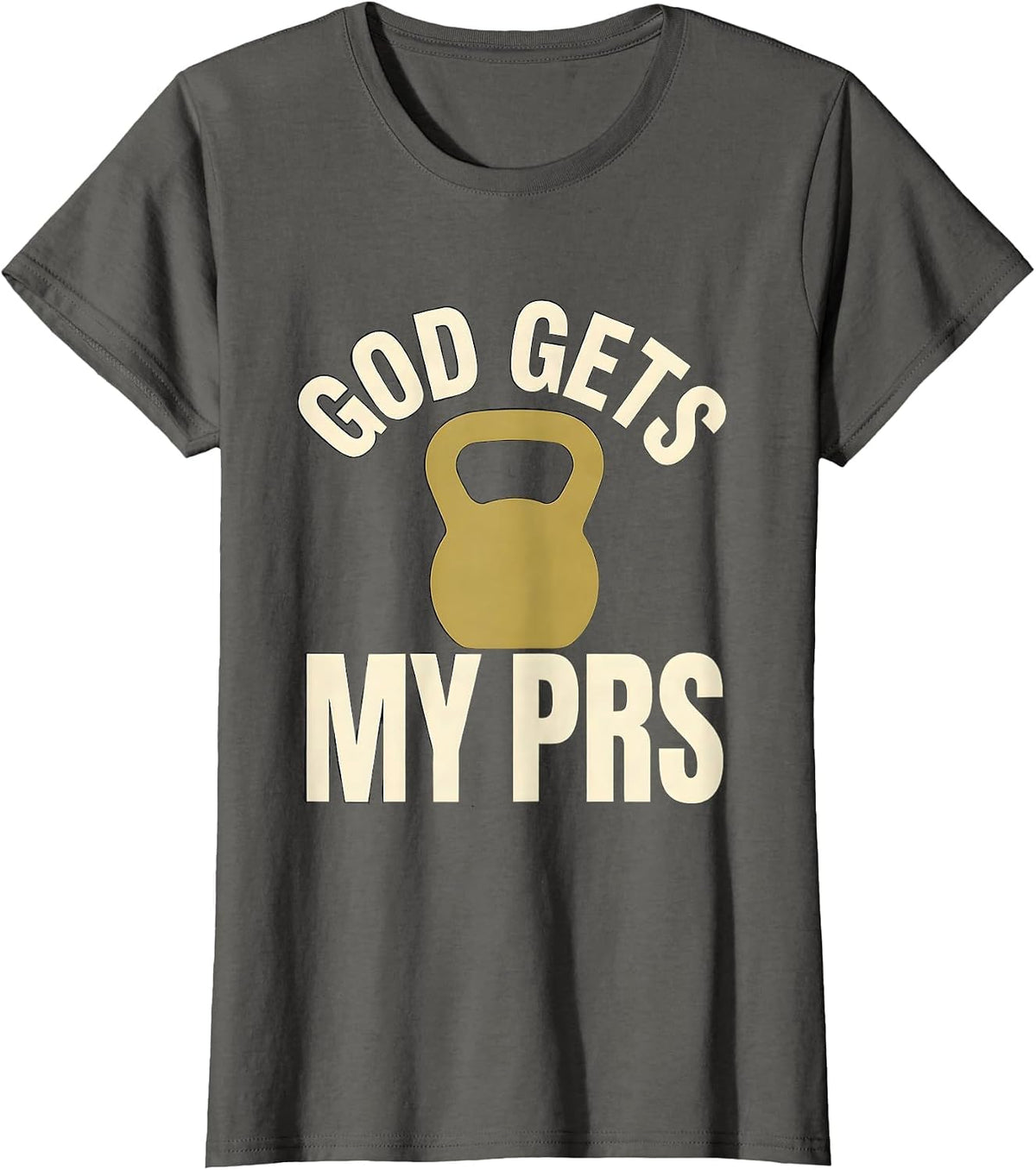 Women's God Gets My PRs Funny Christian Weightlifter Gym Humor T-Shirt - Asphalt Grey