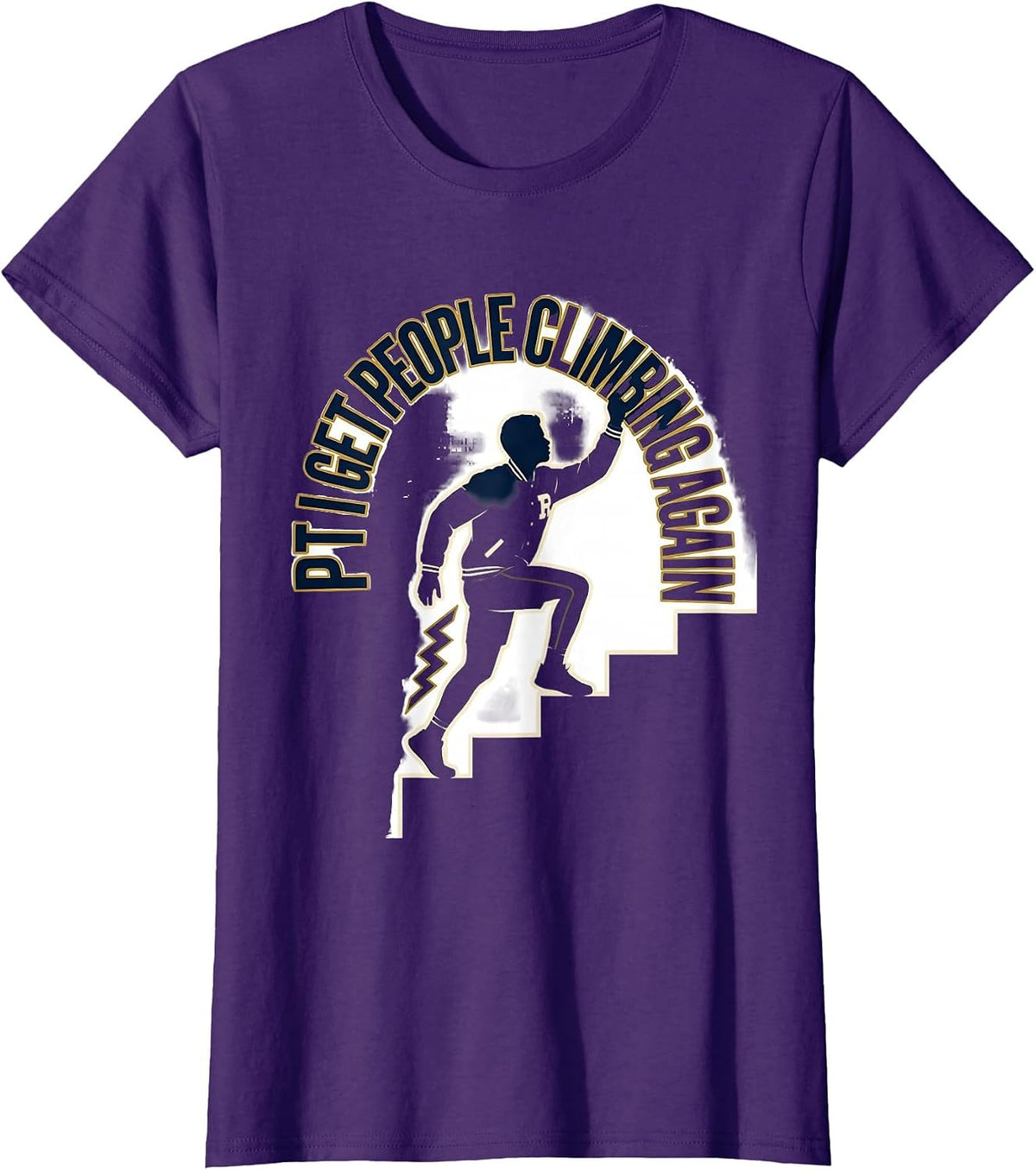Women's PT I Get People Climbing Again Sports Physical Therapy Rehab T-Shirt - Purple
