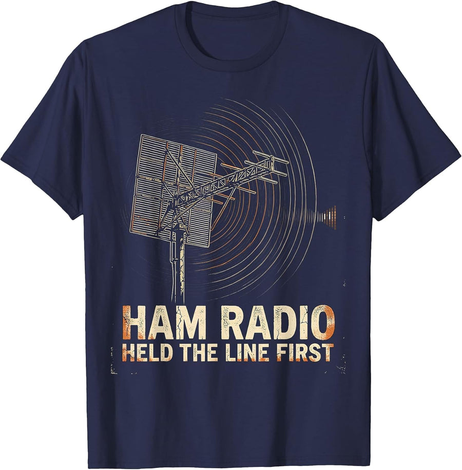 Ham Radio Held The Line First Distressed Ham Operator Humor T-Shirt - Navy Blue