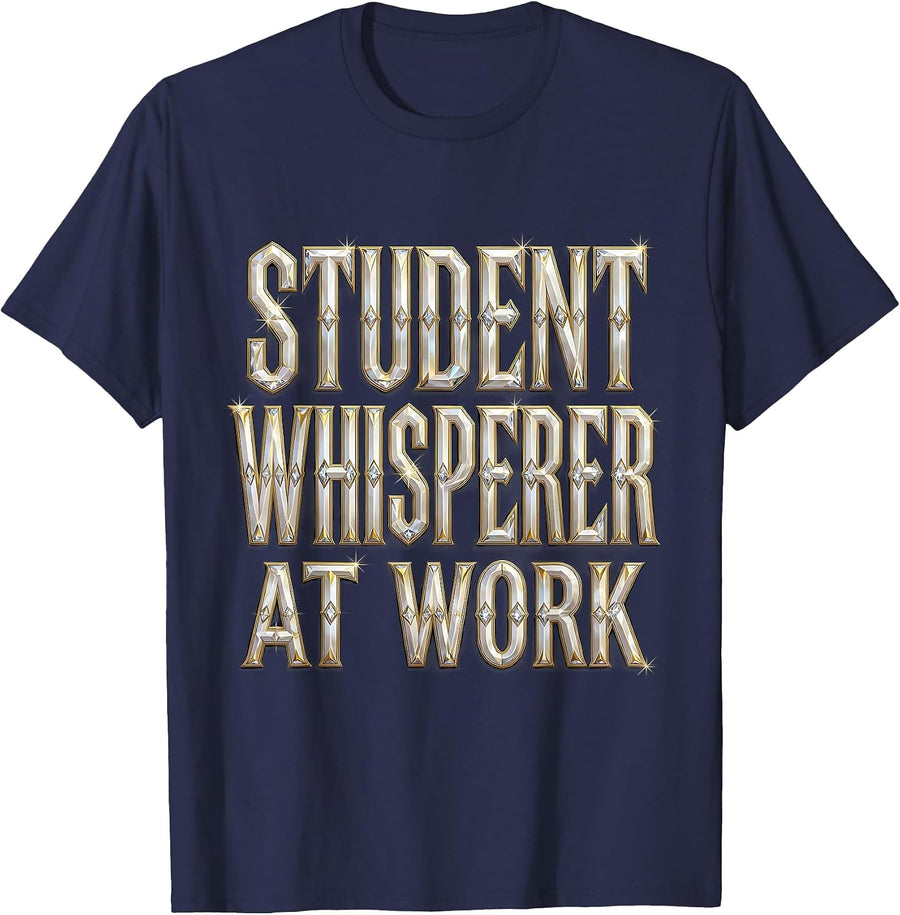 Student Whisperer At Work Paraprofessional Design T-Shirt - Navy Blue