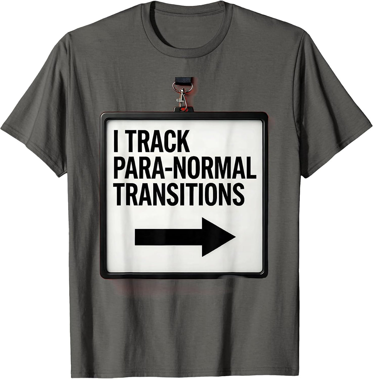 Men's I Track Para-Normal Transitions Funny Para Educator Support T-Shirt - Asphalt Grey