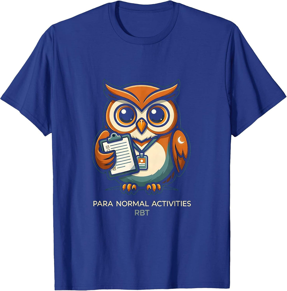 Para Normal Activities RBT Funny Paraprofessional Halloween T-Shirt - Royal Blue