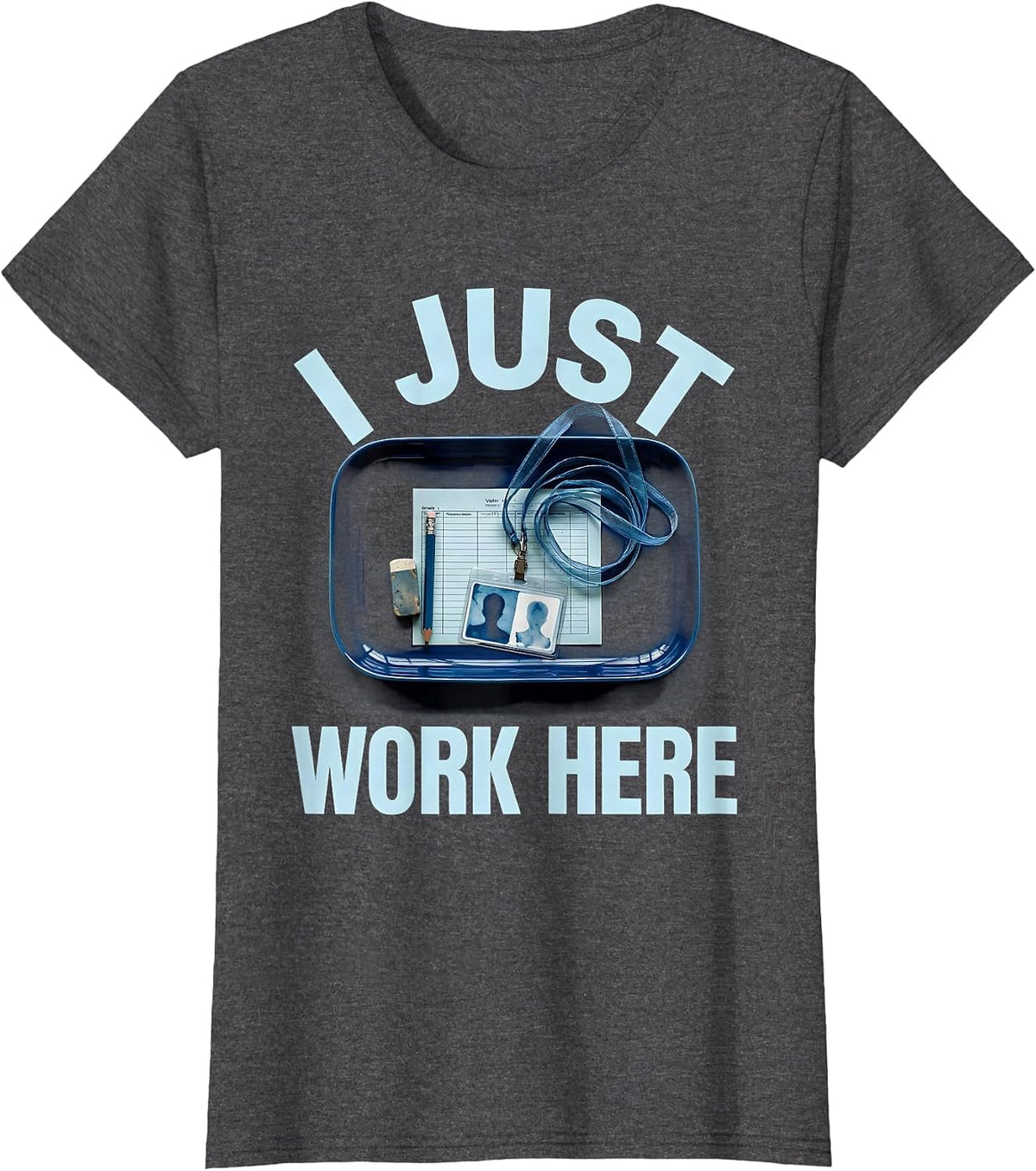 Women's I Just Work Here Substitute Teacher Design T-Shirt - Dark Heather Grey