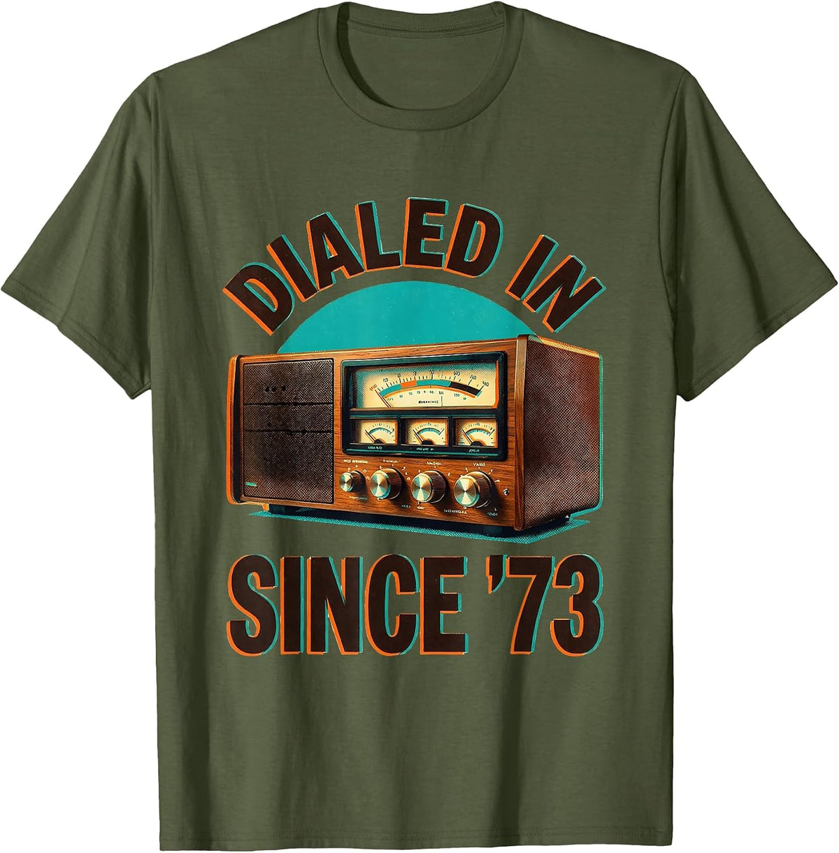 Dialed In Since '73 Vintage Ham Radio Design T-Shirt - Olive Green