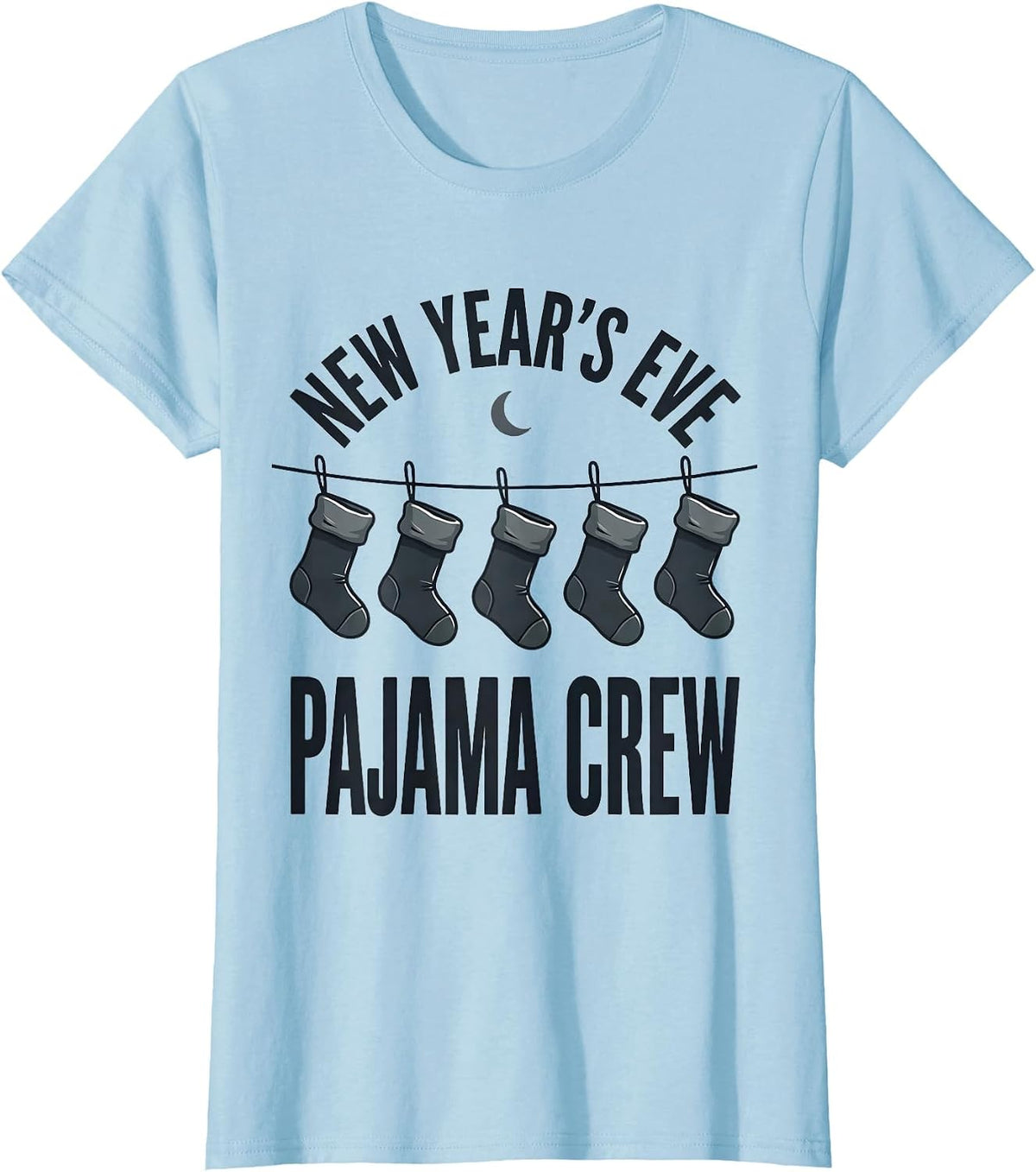 New Year's Eve Pajama Crew Funny Matching Group Party T-Shirt - Baby Blue