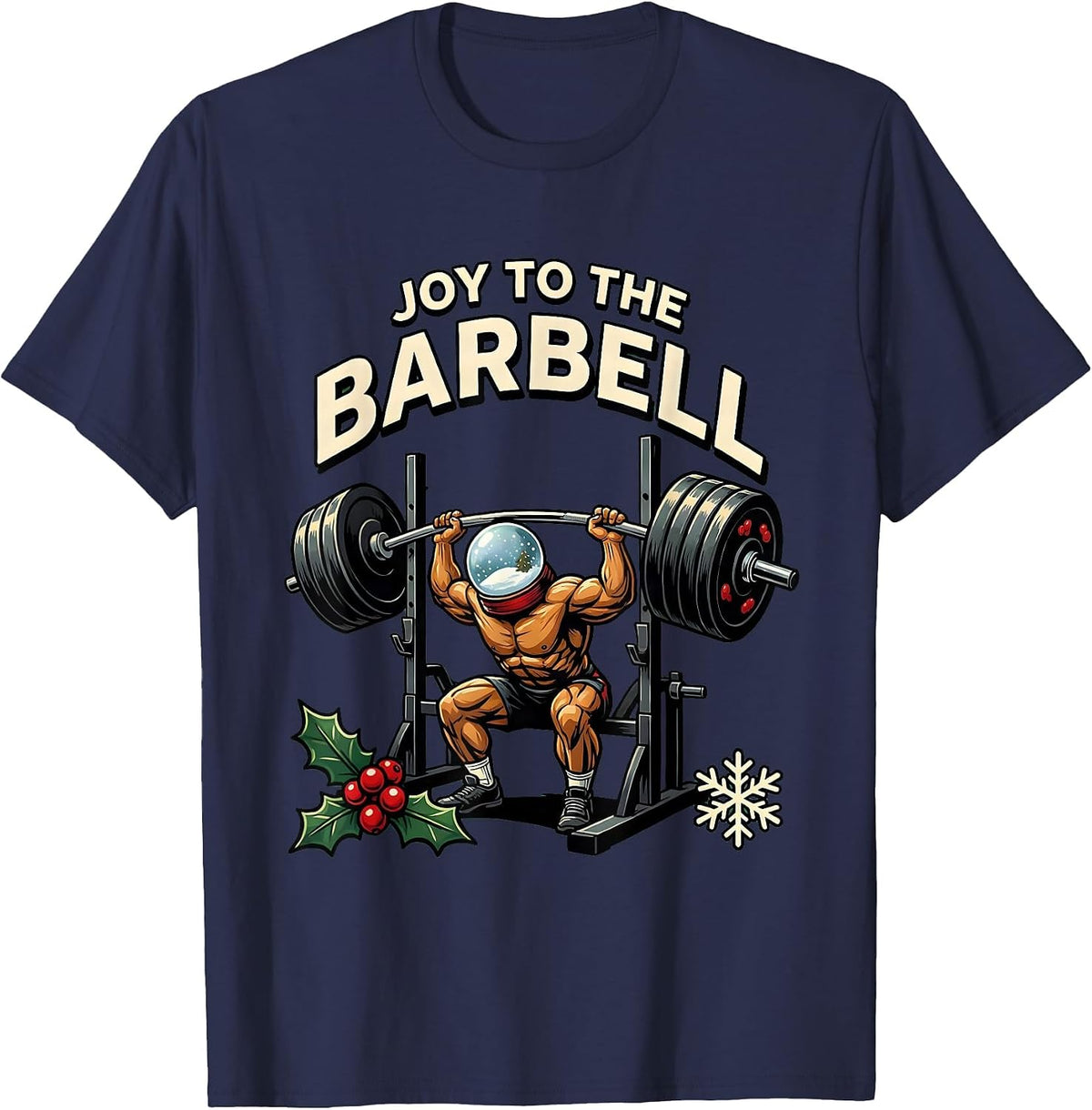 Joy To The Barbell Funny Christmas Gym Workout Weightlifting T-Shirt - Navy Blue