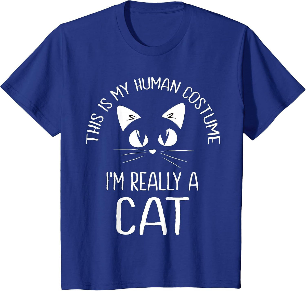 This is My Human Costume I'm Really A Cat Halloween Kitten T-Shirt - Royal Blue