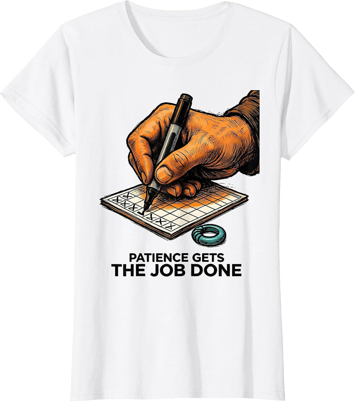 Patience Gets The Job Done Funny Paraprofessional T-Shirt - White