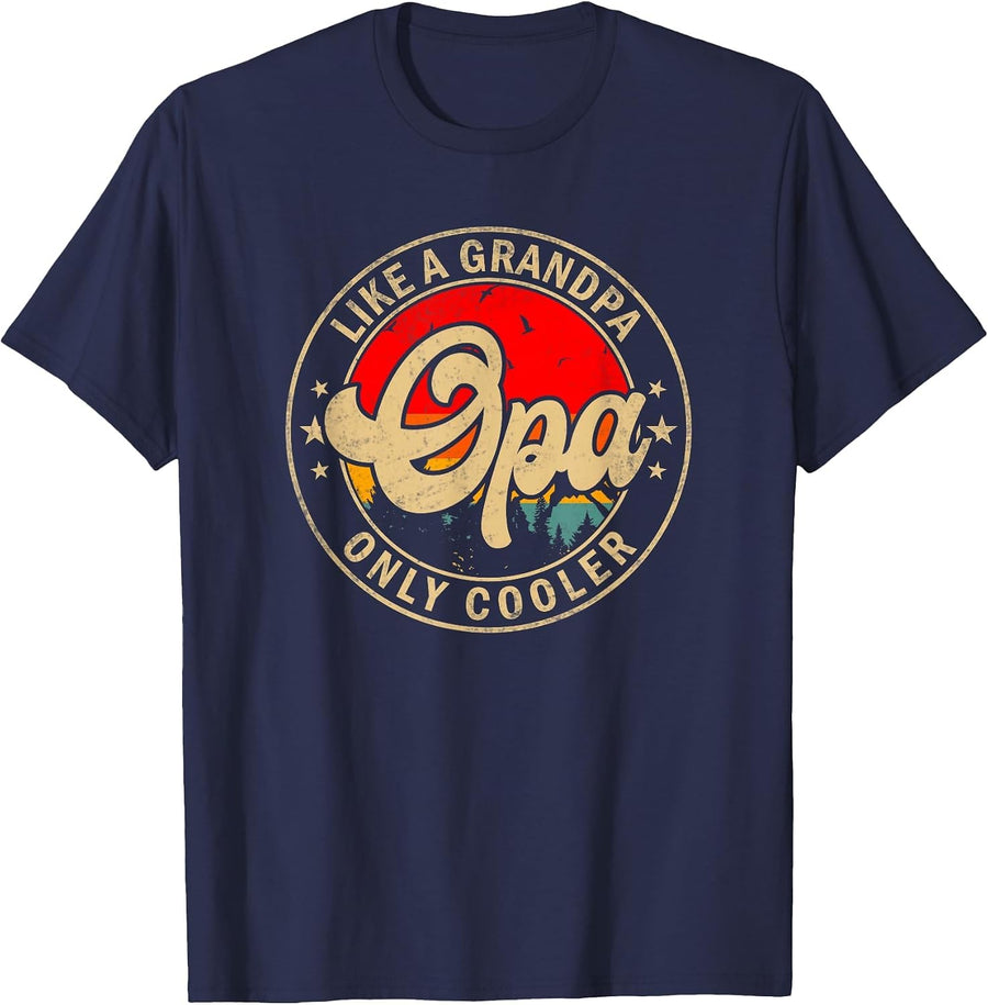 Mens Opa Like A Grandpa Only Cooler Funny Papa Grandpa T-Shirt - Navy Blue