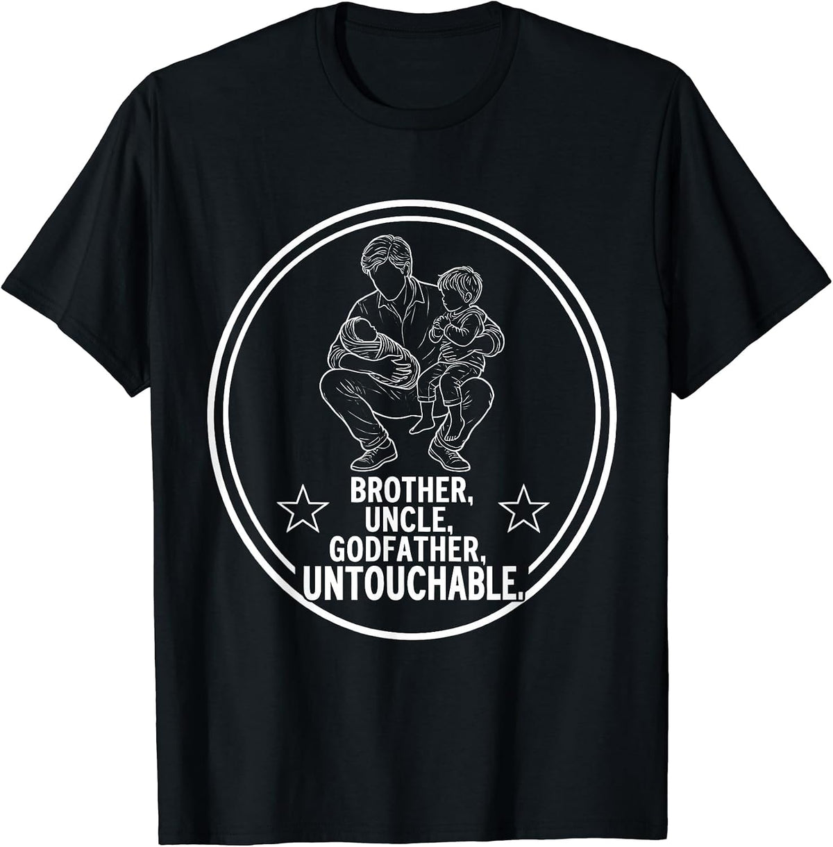 Men's Brother Uncle Godfather Untouchable Cool Uncle T-Shirt - Black