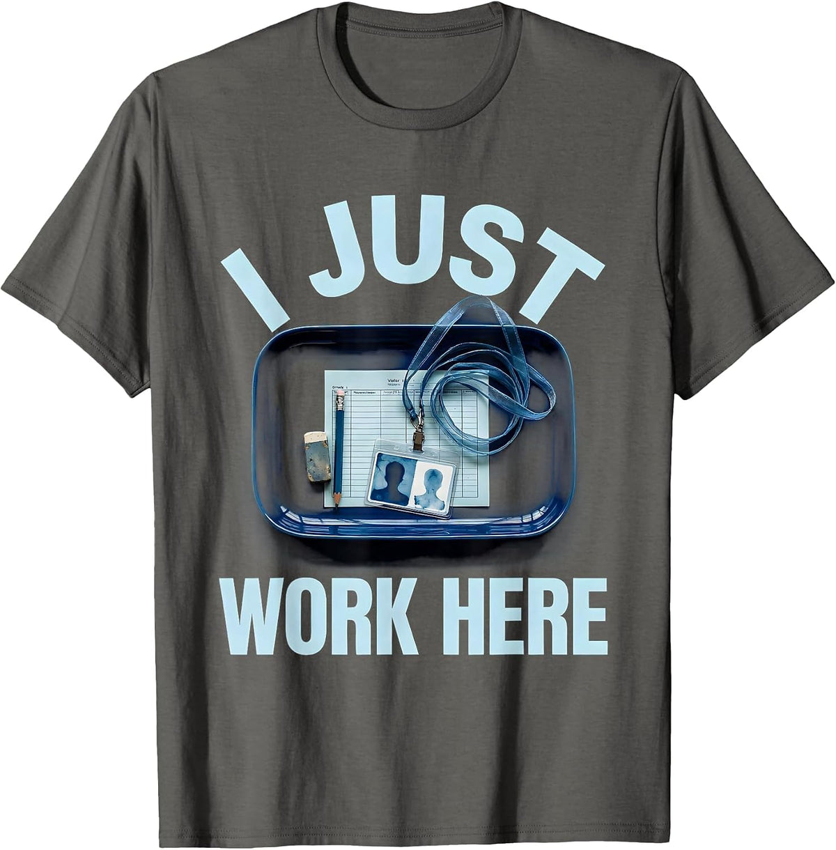 Men's I Just Work Here Substitute Teacher Design T-Shirt - Asphalt Grey