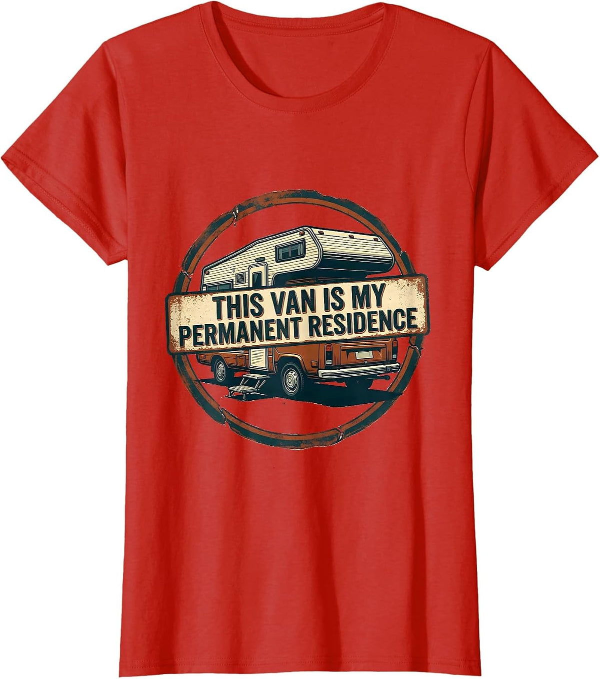 This Van Is My Permanent Residence Retro Van Life Nomad T-Shirt - Red