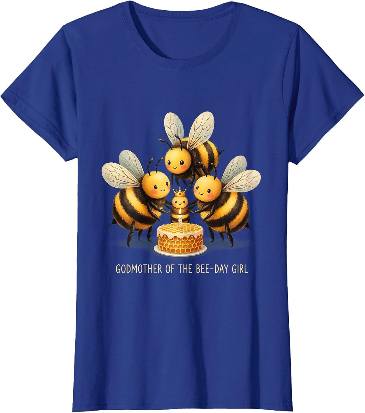 Women's Godmother of the Bee-Day Girl Storybook Birthday Matching T-Shirt - Royal Blue