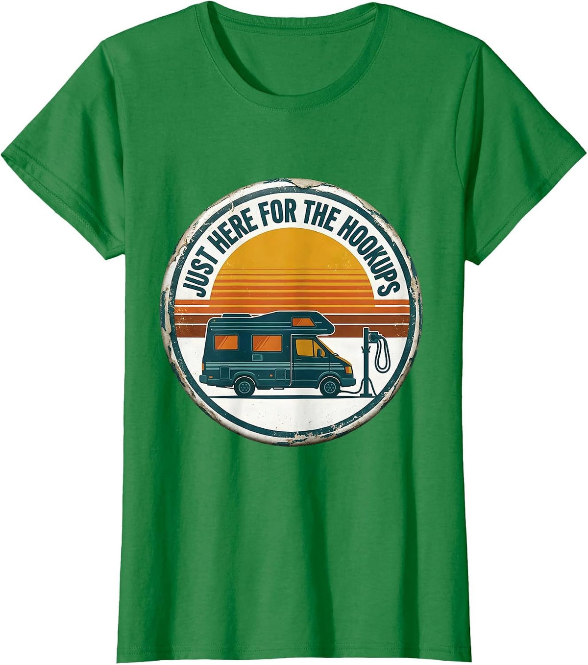 Women's Just Here For The Hookups Retro Van Life Nomad Badge T-Shirt - Kelly Green